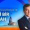 İsmail Küçükkaya ile Yeni Bir Sabah (27 Mayıs 2025)