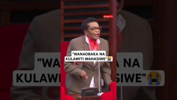 😳MBUNGE: WANAOBAKA NA KULAWITI WAHASIWE – WATUMIE KWA HAJA NDOGO TU😭🔥🙆 #globaltv #breaking #bungeni