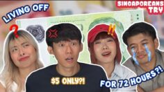 Singaporeans Try: Surviving On $5 A Day For 72 Hours!