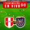 ¡ELIMINADOS! PERÚ 0 VS 0 ECUADOR EN VIVO 🔴 ELIMINATORIAS SUDAMERICANAS MUNDIAL 2026