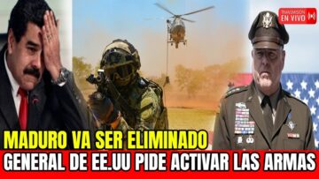 NICOLAS MADURO VA A SER 🔴ELIMINADO🔴 GENERAL DE EE.UU PIDE USAR LA FUERZA A DONALD TRUMP – VENEZUELA