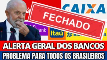BANCOS EMITEM COMUNICADO GERAL PARA TODOS OS DONOS DE CONTAS SOBRE MUDANÇAS EM JUNHO