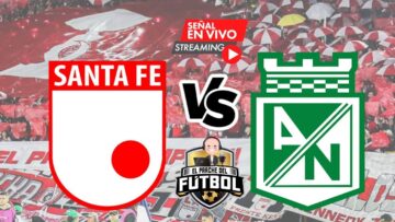 🔴 Santa Fe 1 vs Nacional 2 – Cuadrangulares Fecha 4 – Liga I 2025