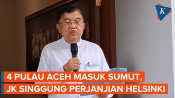 Gaduh 4 Pulau Masuk Sumut, Jusuf Kalla: Secara Historis Milik Aceh