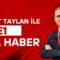 #CANLI Murat Taylan ile TELE1 Ana Haber (13 HAZİRAN 2025)