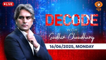 DECODE with Sudhir Chaudhary LIVE: Iran Vs Israel War। PM Modi Cyprus Visit। Ahmedabad Plane Crash