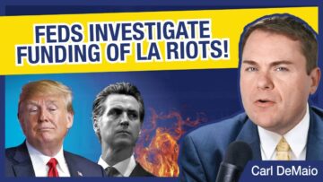 Feds Investigate Funding of LA Riots!