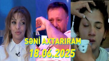 Səni axtarıram 18.06.2025 Tam veriliş / Seni axtariram 18.06.2025