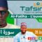TAFSIR 2.0 : Du 20 juin 2025 – Fatiha (L’Ouverture) – Chap. 01 – Avec Oustaz TAYIB SOCE