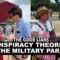 Conspiracy Theories at The Military Parade