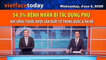 VFToday | 54.3% BỆNH NHÂN BỊ TÁC DỤNG PHỤ KHI UỐNG THUỐC TRUNG QUỐC, ẤN ĐỘ | 6/4/25