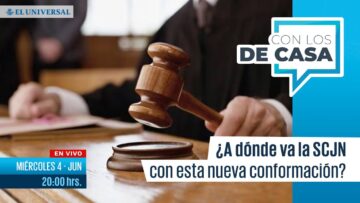 ¿A dónde va la SCJN con esta nueva conformación? || Con los de Casa