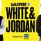 🚨 White & Jordan LIVE on talkSPORT | 05-Jun-25