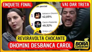 🚨MUDOU TUDO! Dhomini DESBANCA Carol em ENQUETE e RESULTADO PODE DAR TRETA no POWER COUPLE