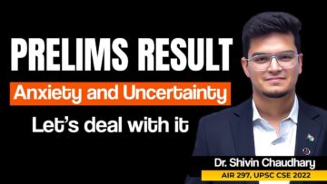 Prelims Results 2025 – Managing Anxiety and Uncertainty