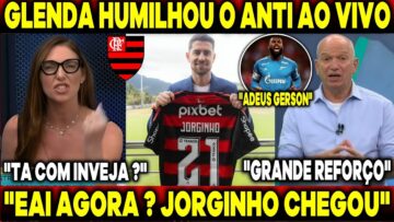 GLENDA KOZLOWSKI HUMILHOU O ANTI AO VIVO “JORGINHO CHEGOU NO FLAMENGO E AGORA ?” GERSON DAR ADEUS