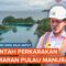 Pemerintah Perkarakan Pencemaran Pulau Manuran Raja Ampat ke Ranah Hukum