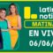 LATINA EDICIÓN MATINAL – VIERNES 6 DE JUNIO DEL 2025