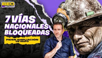 PROTESTA DE MINEROS INFORMALES DEJA UN F4LL3CID0 | BEO NOTICIAS 🟣